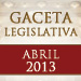 Gaceta Legislativa (Abril 2013)